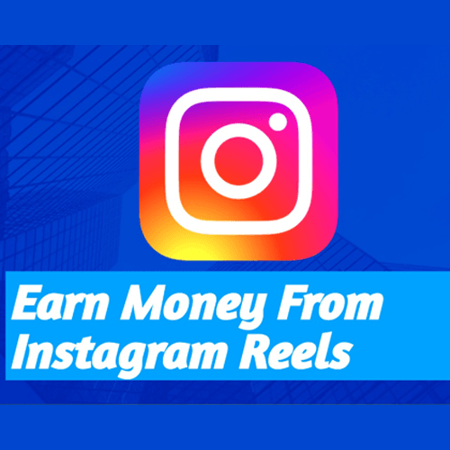 How to earn money with Instagram reels